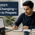 IELTS in 2027: What Is Changing—and How to Prepare